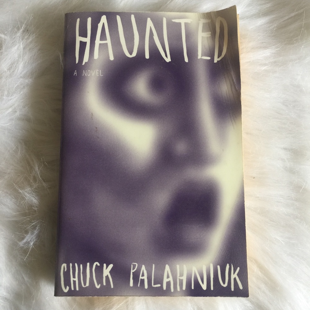 🌺 Haunted book by Chuck Palahniuk